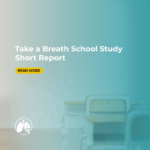 Launching the Take a Breath School Study Short Report