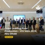 Read more about the article Cities Leading Food Production – VIV MEA 2025, Abu Dhabi